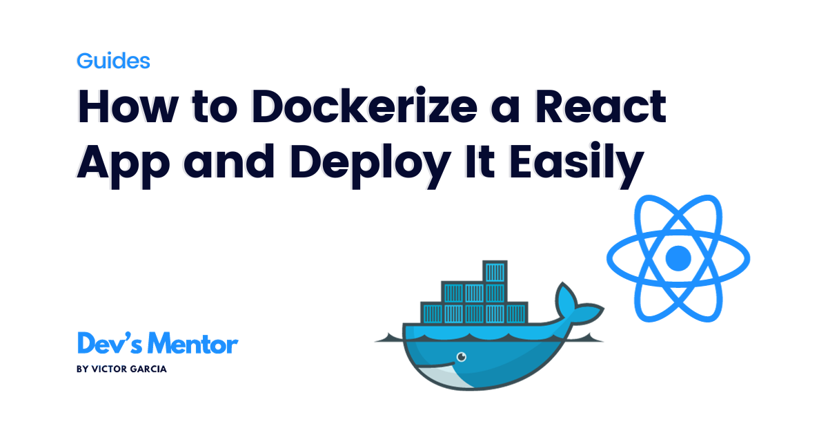 How to Dockerize a React App and Deploy It Easily