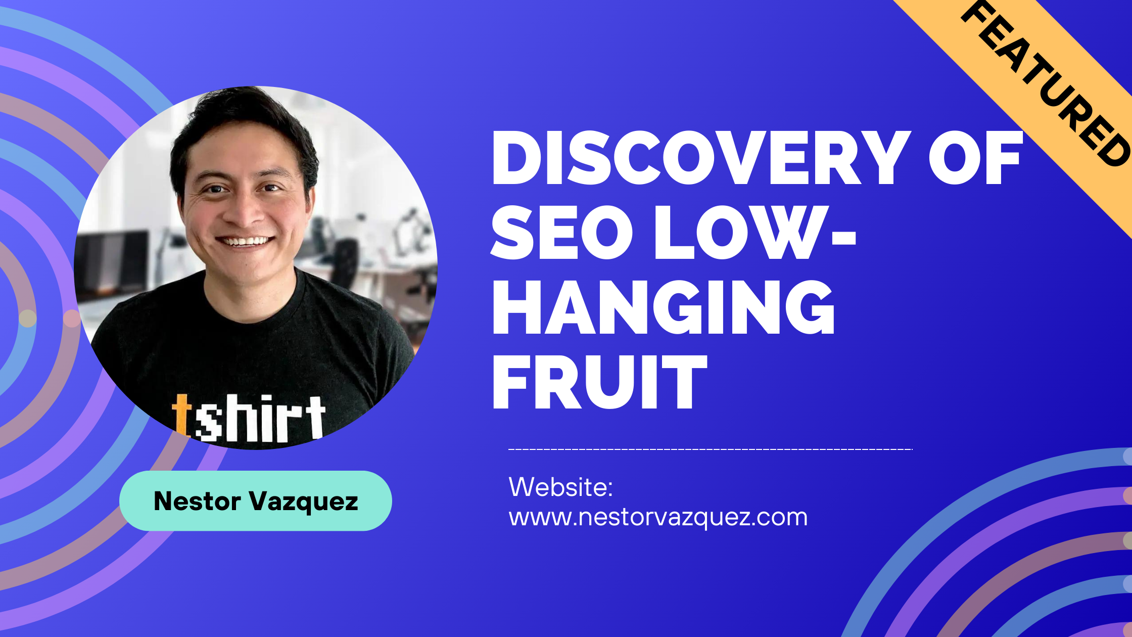 Discovery of SEO Low-Hanging Fruit