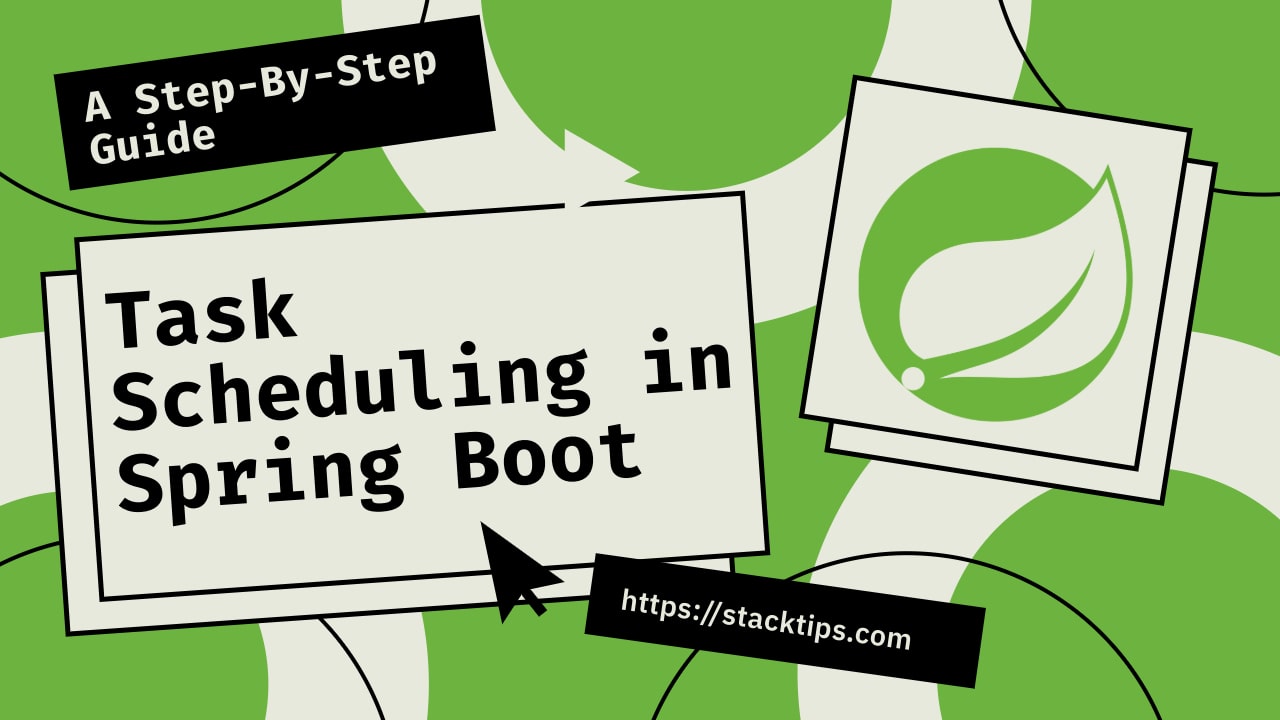 Task Execution and Scheduling in Spring Boot