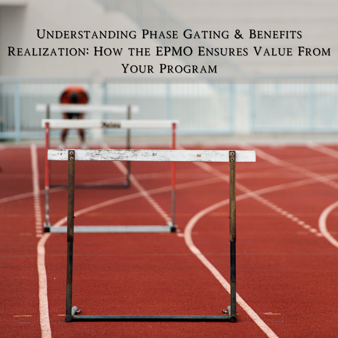 Maximizing EPMO Value: Phase Gating & Benefit Realization