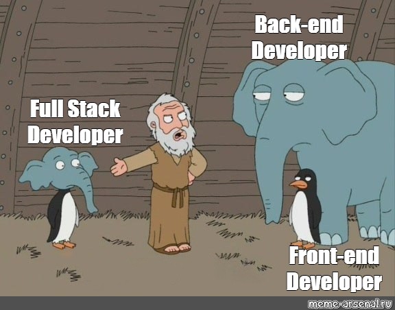 Сomics meme: "Back-end Developer Full Stack Developer Front-end Developer"  - Comics - Meme-arsenal.com