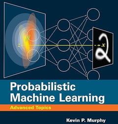 Probabilistic Machine Learning: Advanced Topics