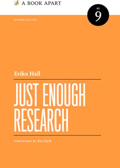 Just Enough Research