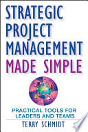 Strategic Project Management Made Simple