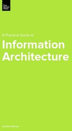 A Practical Guide to Information Architecture
