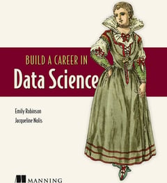 Build a Career in Data Science
