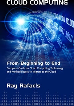 Cloud Computing: From Beginning to End