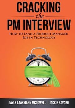 Cracking the PM Interview: How to Land a Product Manager Job in Technology