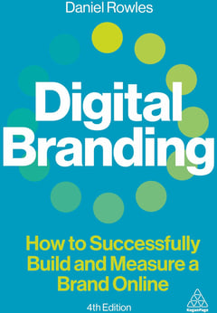 Digital Branding: How to Successfully Build and Measure a Brand Online
