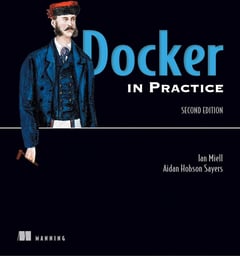 Docker in Practice, Second Edition