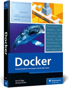 Docker: Practical Guide for Developers and DevOps Teams - Unlock the Power of Containerization: Skills for Building, Securing, and Orchestrating with