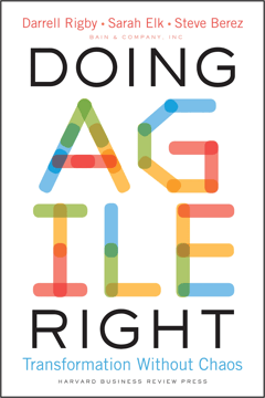 Doing Agile Right: Transformation Without Chaos