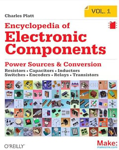 Encyclopedia of Electronic Components Volume 1: Resistors, Capacitors, Inductors, Switches, Encoders, Relays, Transistors
