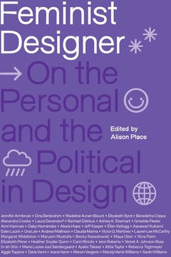 Feminist Designer: On the Personal and the Political in Design