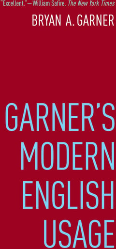 Garner's Modern English Usage
