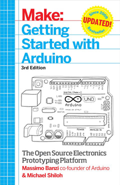 Getting Started with Arduino: The Open Source Electronics Prototyping Platform