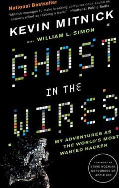 Ghost In The Wires: My Adventures as the World's Most Wanted Hacker