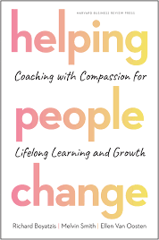 Helping People Change: Coaching with Compassion for Lifelong Learning and Growth