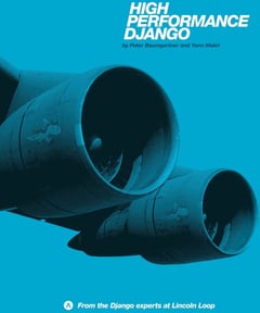 High Performance Django