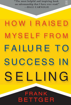How I raised myself from failure to success in selling