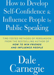 How To Develop Self-Confidence & Influence People By Public Speaking