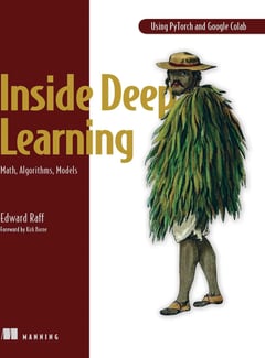 Inside Deep Learning: Math, Algorithms, Models