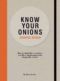 Know Your Onions: Graphic Design