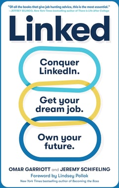 Linked: Conquer LinkedIn. Get Your Dream Job. Own Your Future.