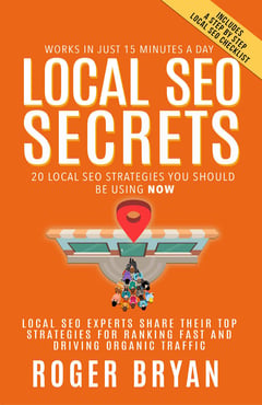 Local SEO Secrets: 20 Local SEO Strategies You Should be Using NOW