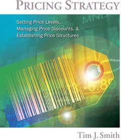 Pricing Strategy: Setting Price Levels, Managing Price Discounts and Establishing Price Structures