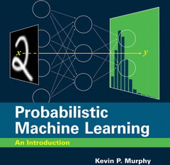 Probabilistic Machine Learning: An Introduction