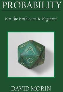 Probability: For the Enthusiastic Beginner