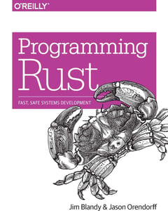 Programming Rust: Fast, Safe Systems Development