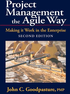 Project Management the Agile Way: Making it Work in the Enterprise