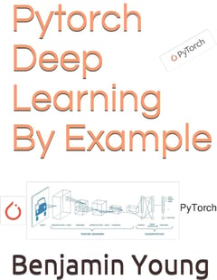 Pytorch Deep Learning By Example