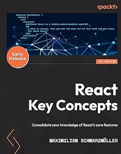 React Key Concepts: Consolidate your knowledge of React's core features
