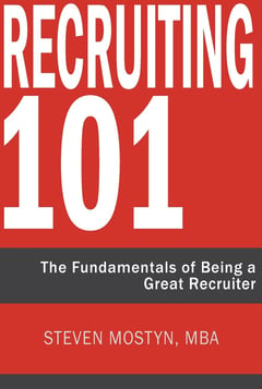 Recruiting 101: The Fundamentals of Being a Great Recruiter