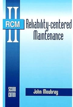 Reliability-Centered Maintenance Second Edition (Volume 1)