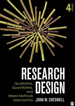 Research Design: Qualitative, Quantitative, and Mixed Methods Approaches