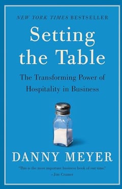 Setting the Table: The Transforming Power of Hospitality in Business