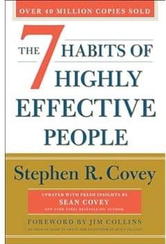 The 7 Habits of Highly Effective People: 30th Anniversary Edition (The Covey Habits Series)