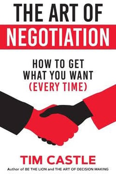 The Art of Negotiation: How to Get What You're Worth