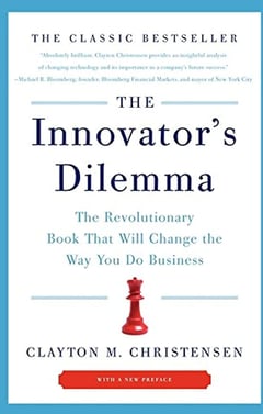 The Innovator's Dilemma