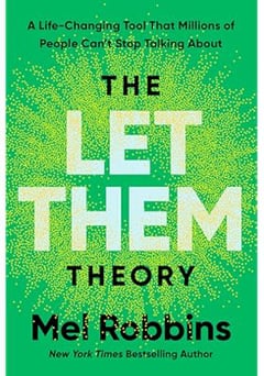 The Let Them Theory: A Life-Changing Tool That Millions of People Can't Stop Talking About