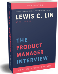 The Product Manager Interview: 167 Actual Questions and Answers