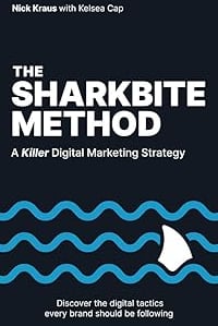The Sharkbite Method: A Killer Digital Marketing Strategy