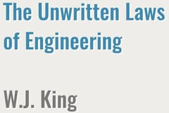 The Unwritten Laws of Engineering