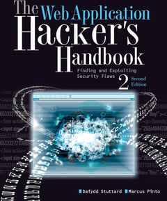 The Web Application Hacker's Handbook: Discovering and Exploiting Security Flaws