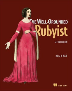 The Well-Grounded Rubyist