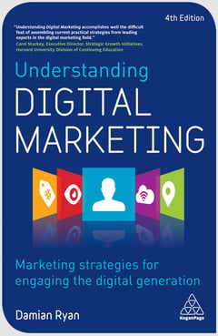 Understanding Digital Marketing: Marketing Strategies for Engaging the Digital Generation